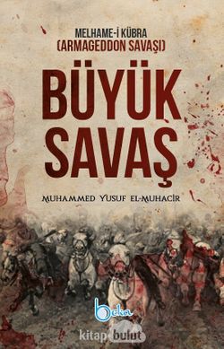 Buyuk Savas Melhame I Kubra Armageddon Savasi